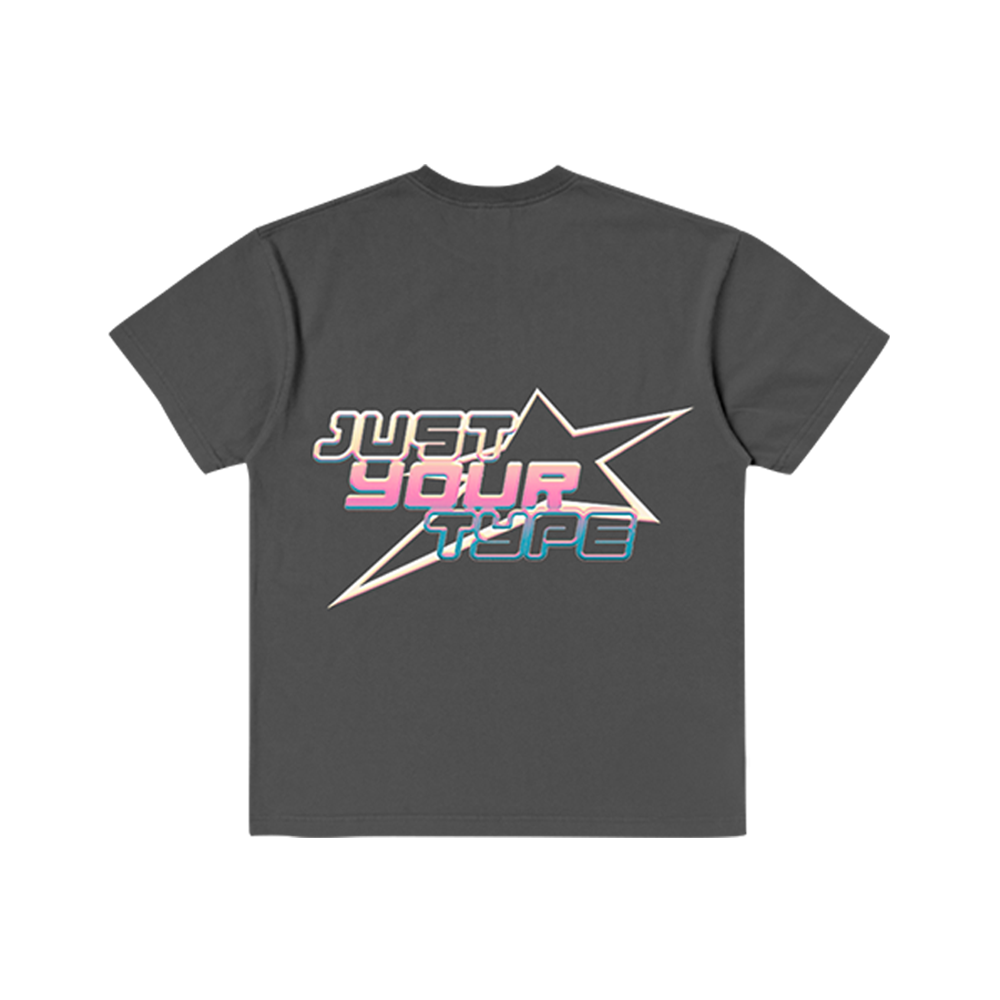 Just Your Type T-Shirt Back